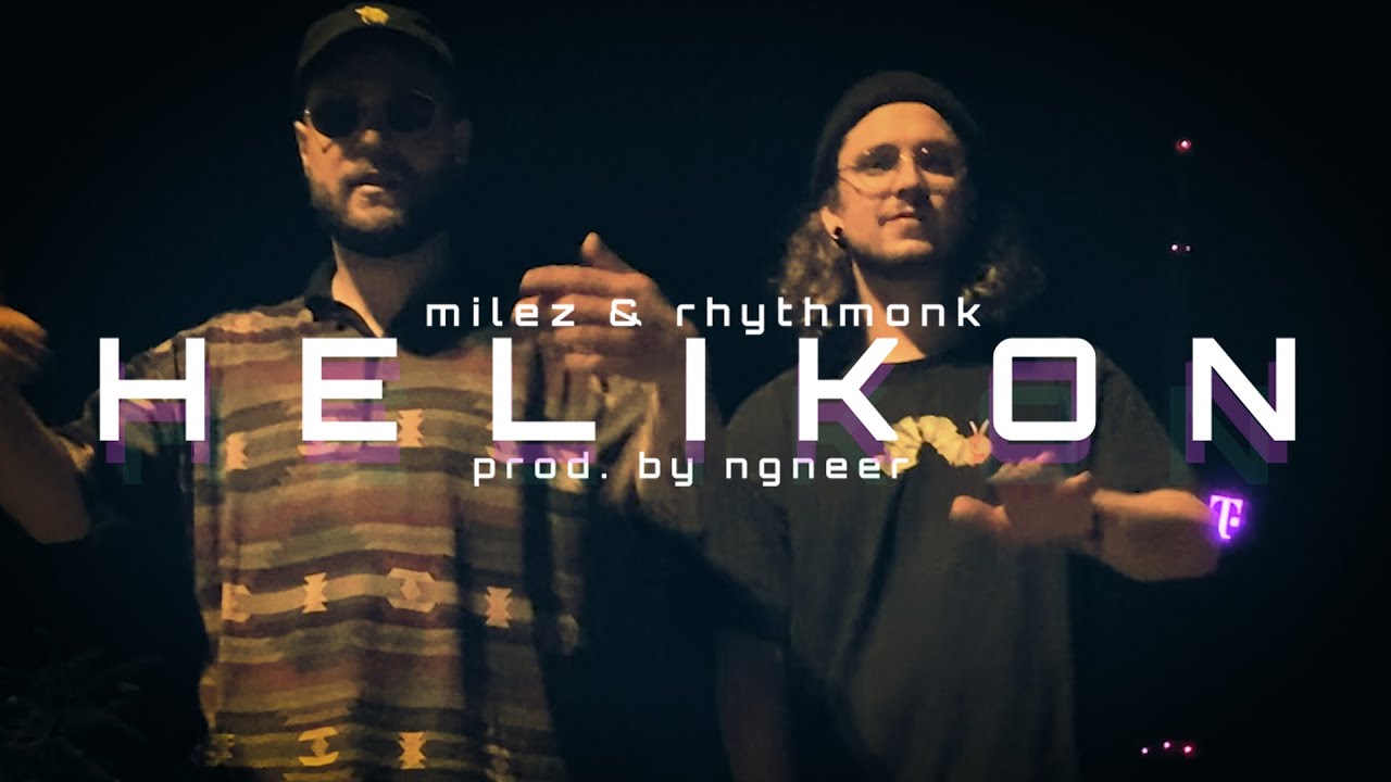 Rhythmonk & Milez - Helikon (prod. by ngneer) (Offizielles Video) | 