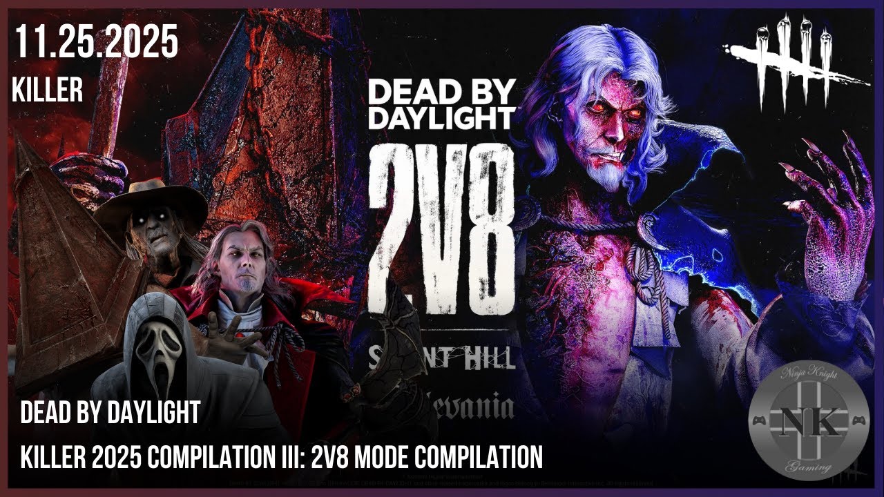 Dead by Daylight - Killer 2025 Compilation III: 2v8 Mode Compilation (Silent Hill X Castlevania)