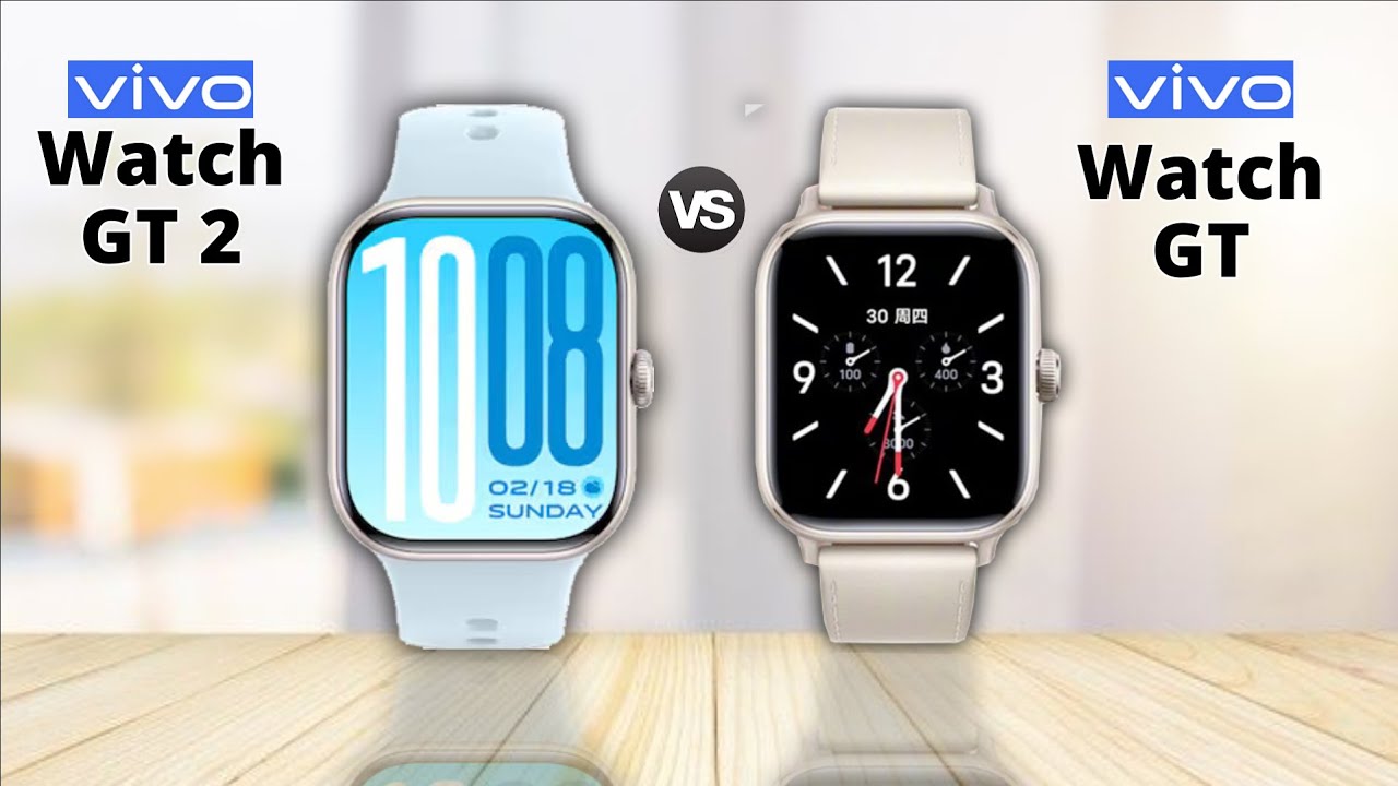 vivo Watch GT 2 Vs vivo Watch GT Full Specs Compare