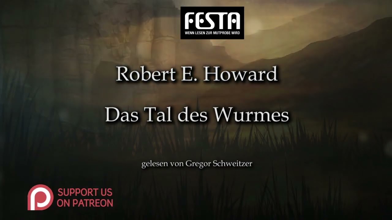 Robert E. Howard: Das Tal des Wurmes [Hörbuch, deutsch]
