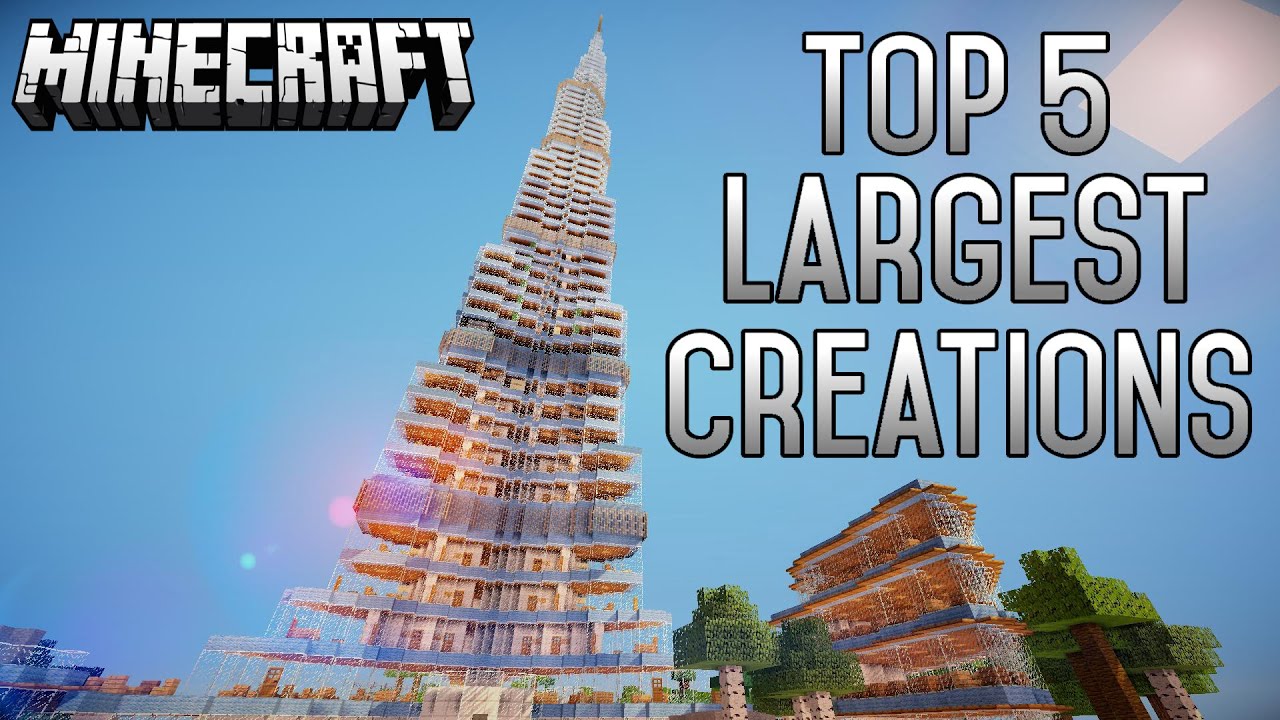 Top 5 LARGEST Minecraft Creations of ALL TIME