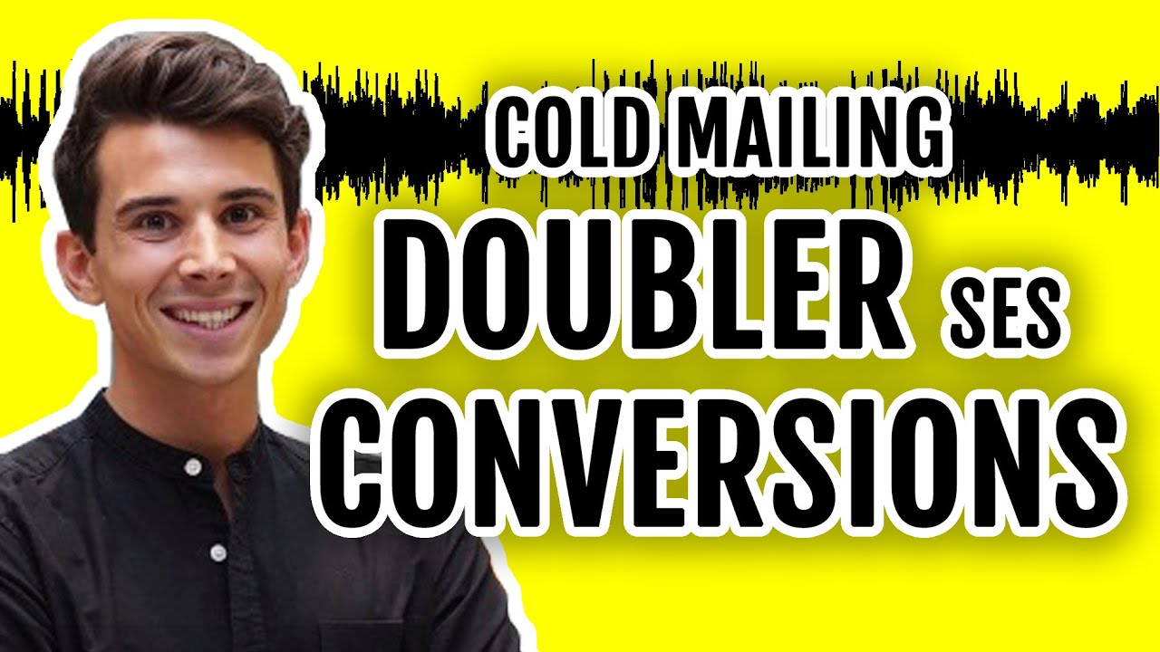 Cold emailing : mes meilleures techniques de personnalisation - Guillaume Moubeche