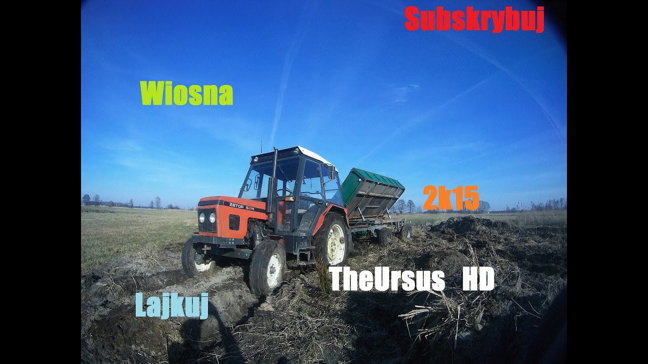 Wiosna 2k15 Ursus | Zetor ☆ TheUrsus HD ㋡
