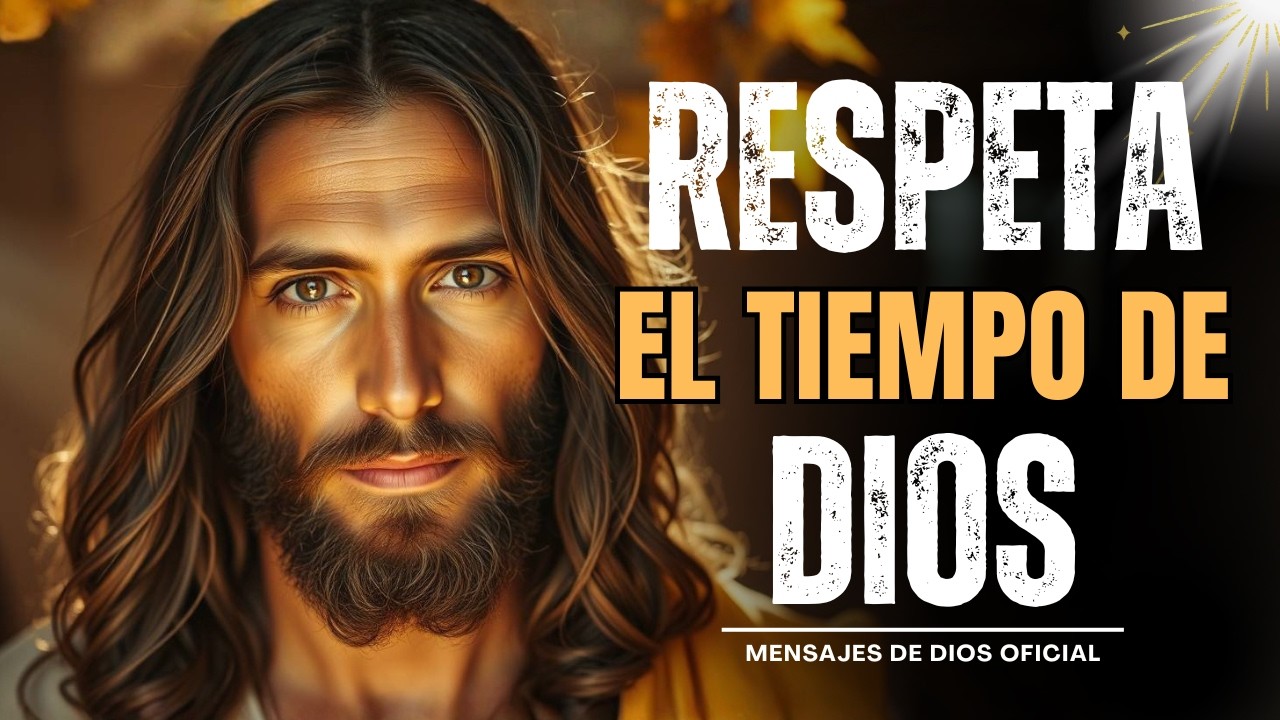 CUANDO DIOS TE DICE: “NO ES AHORA” — Aprende a confiar en Su tiempo | Mensajes de Dios