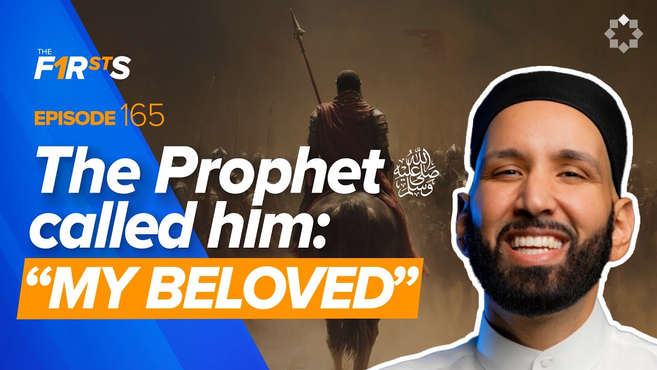 Usama ibn Zayd (ra): The Prophet ﷺ’s Chosen Grandson | The Firsts | Sahaba | Dr. Omar Suleiman