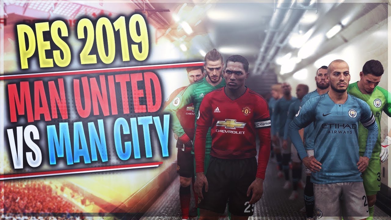 [TTB] PES 2019 - Manchester United vs Manchester City - Full Game Initial Impressions