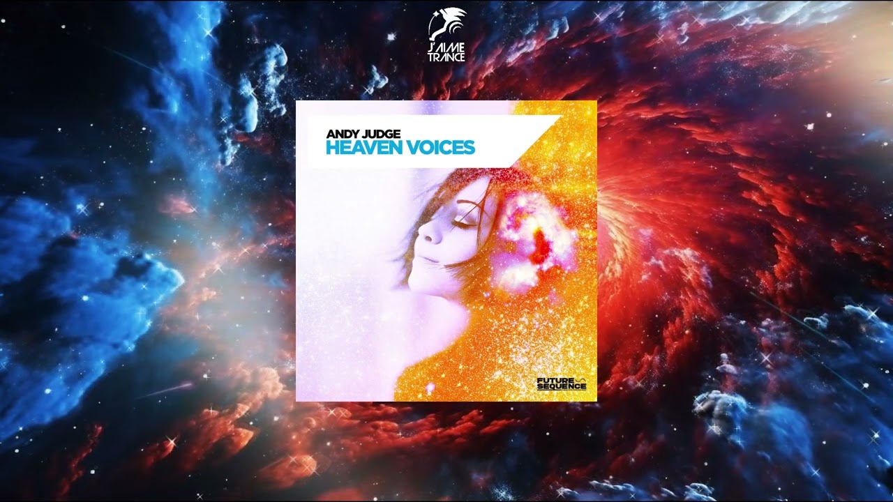 Andy Judge - Heaven Voices (Extended Mix) [FUTURE SEQUENCE]