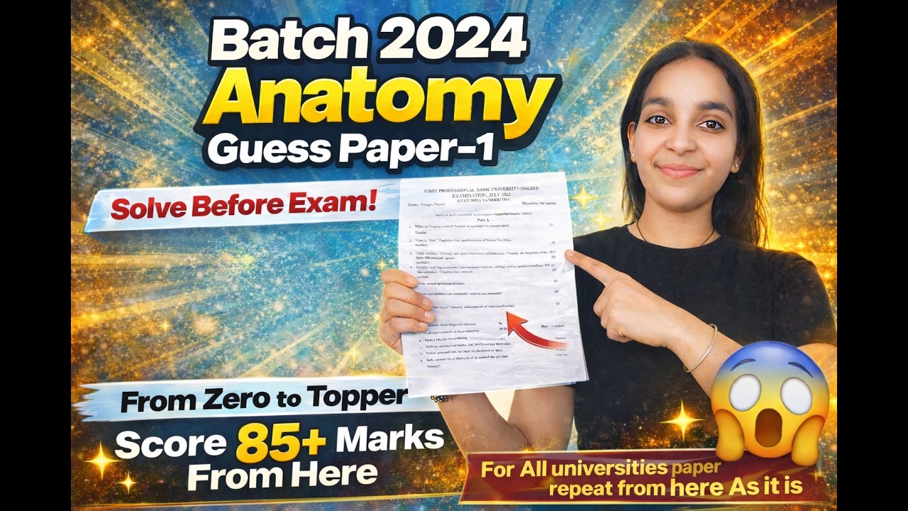 🔥Anatomy/Rachna Sharir Paper 1 - Guess Paper | BAMS First Year University Exam 2026 #bams1styear