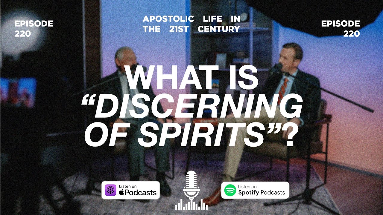 What Is the Gift of Discerning of Spirits? | Episode 220