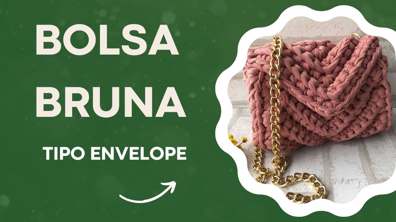 BOLSA ENVELOPE - CROCHÊ COM FIO DE MALHA - PARA INICIANTES