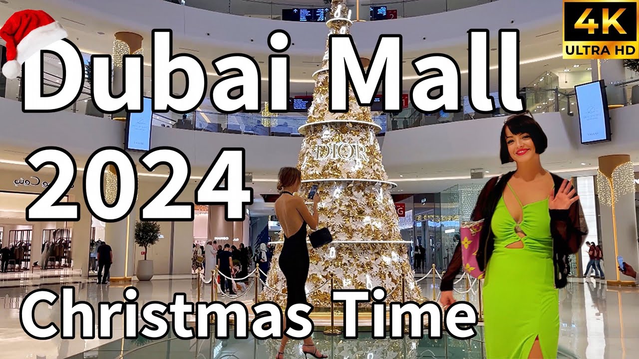 Dubai Mall 🇦🇪 Wonderful Christmas 2024 In Dubai Mall [ 4K ] Walking Tour