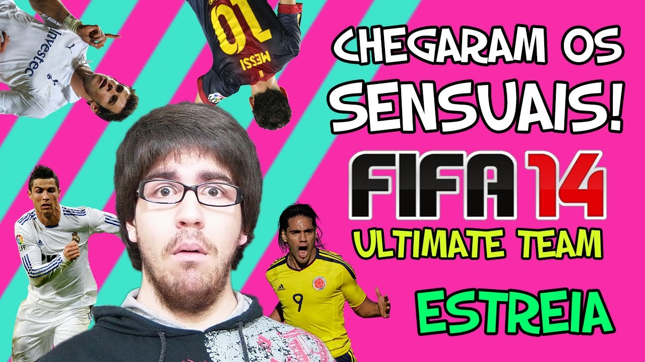 CHEGARAM OS SENSUAIS! - FIFA 14 Ultimate Team