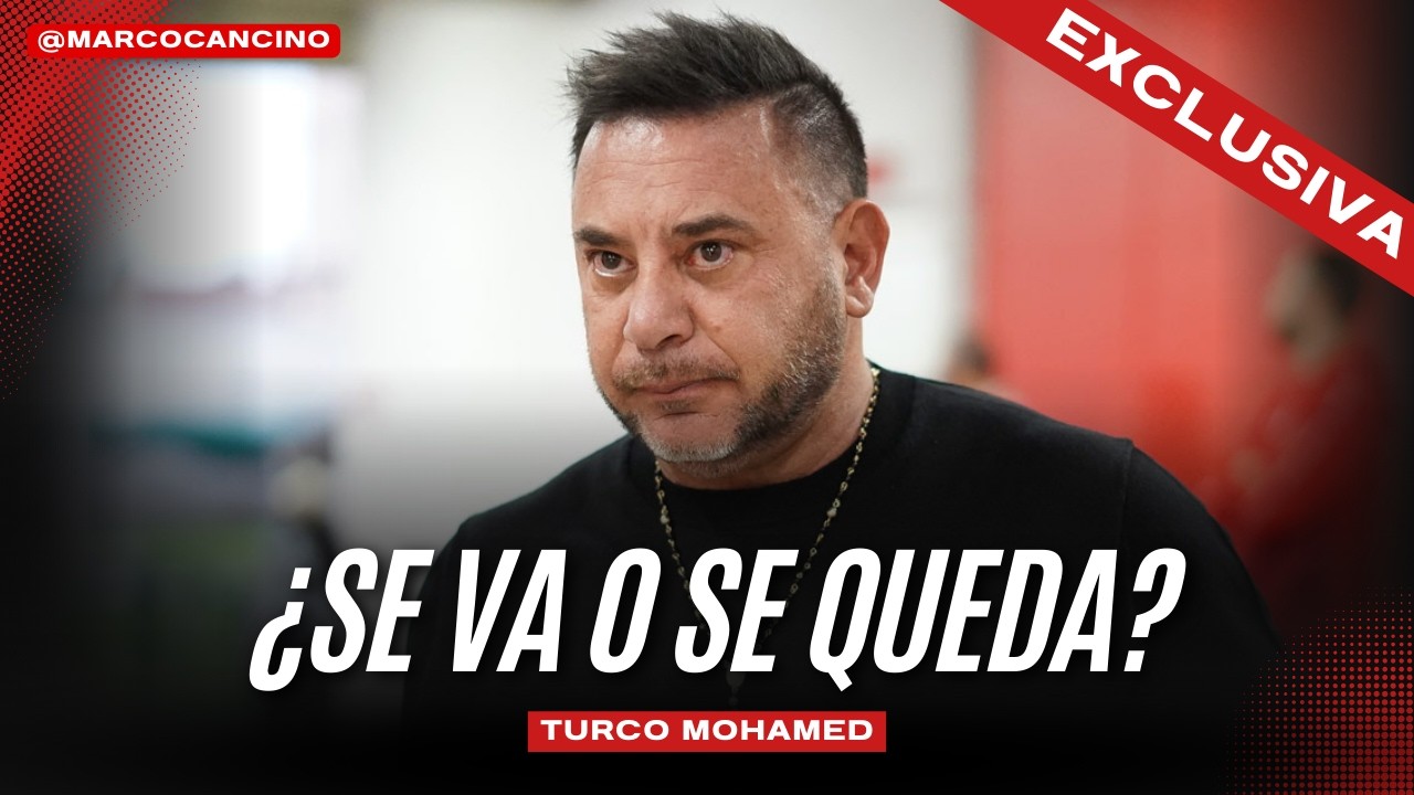 ¿Se va o no se va el Turco Mohamed de Toluca?
