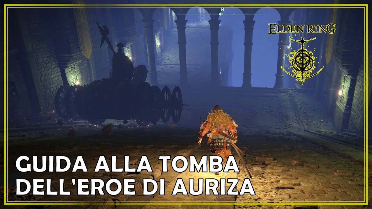 Elden Ring Guida alla Tomba dell'Eroe di Auriza
