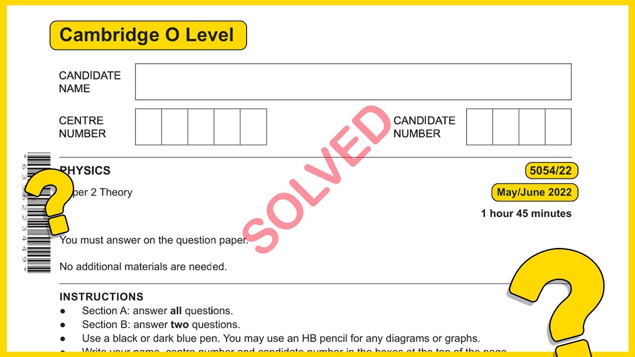 O level Physics 5054 May/June 2022 Paper 22 SOLVED!!