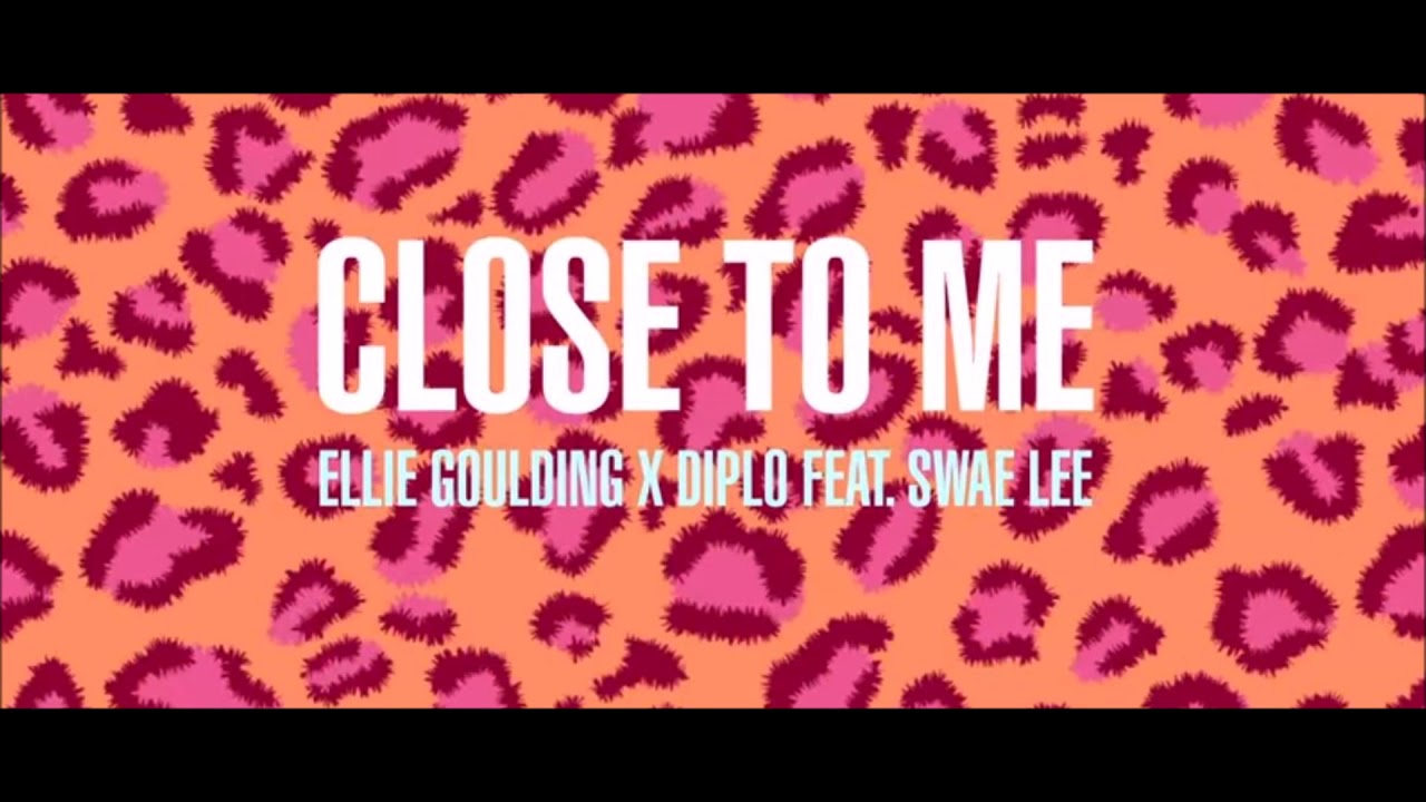 Ellie Goulding - Close To Me [Male Version]