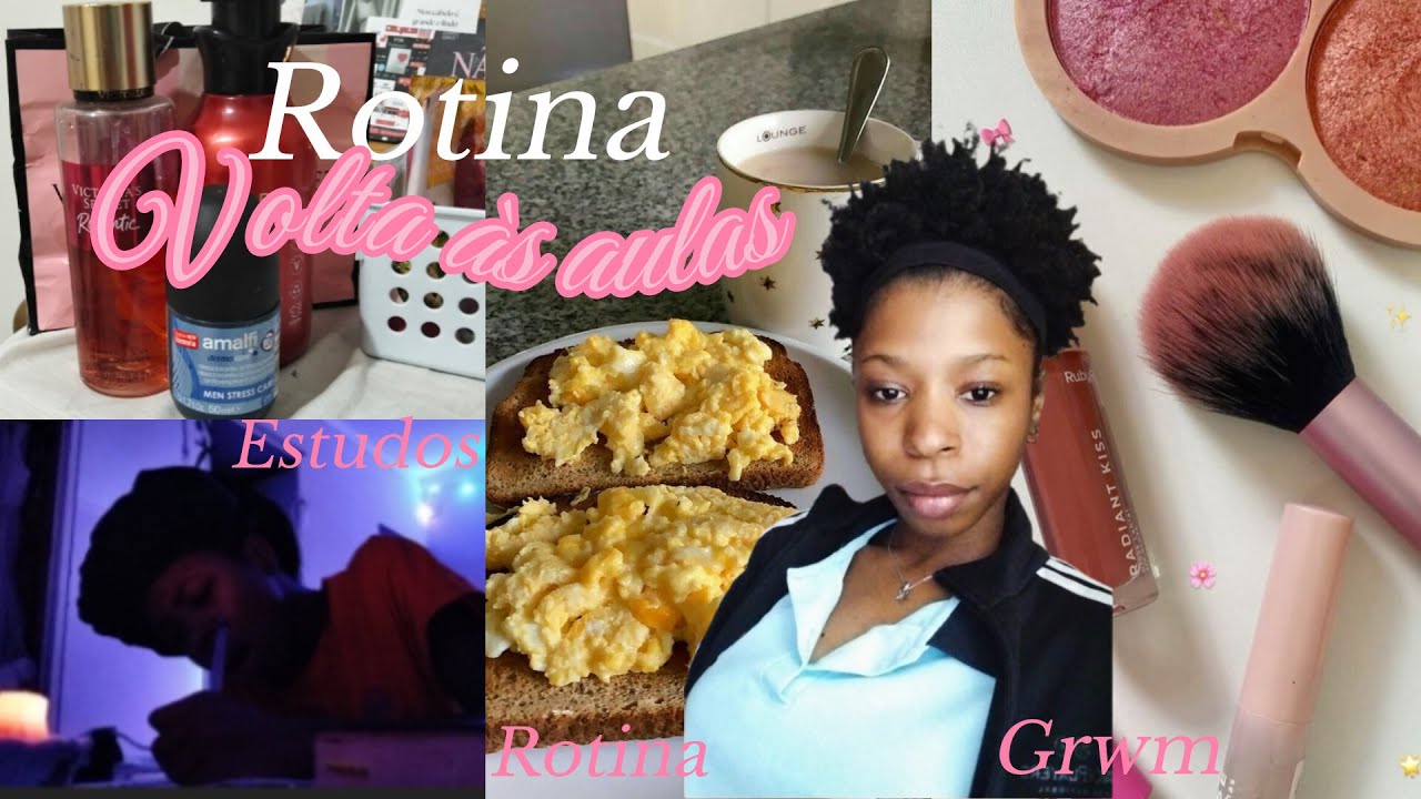 Rotina voltas as aulas |grwn for school , estudos , rotina