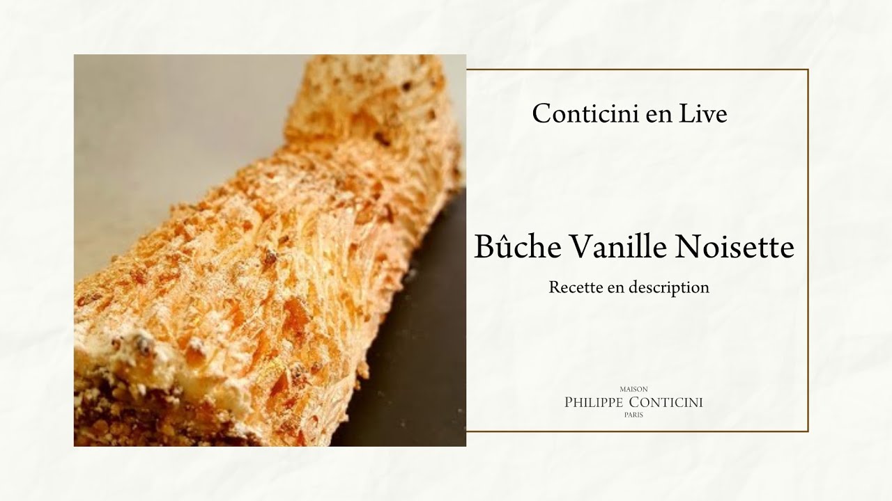 Bûche Vanille Noisettes | Conticini en Live