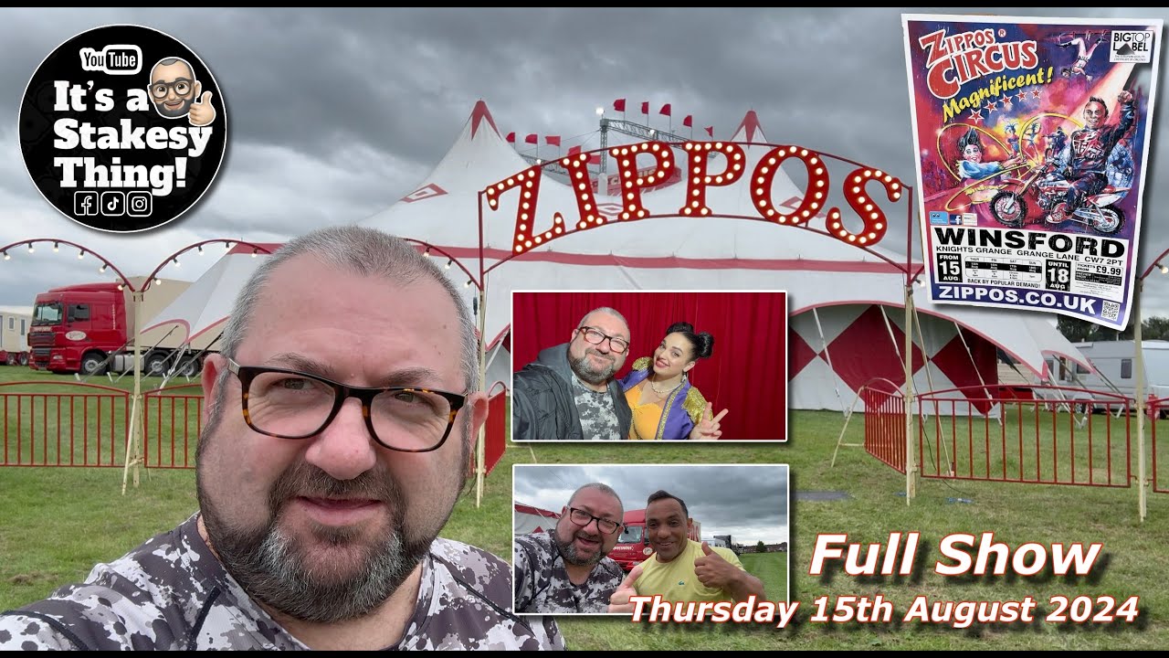 Zippos Circus, 2nd Visit this year Full Show at Winsford August 2024 #itsastakesything