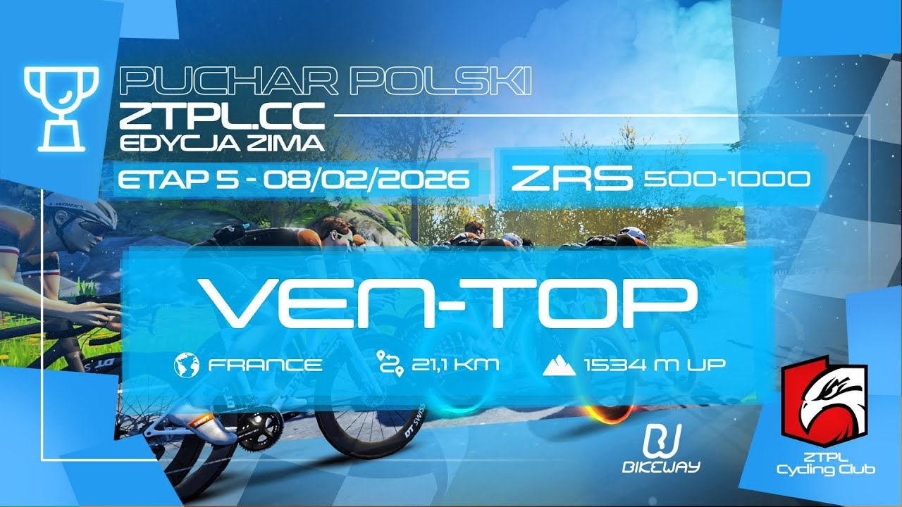 Ven-Top (20,9 km / 1534 m up) Puchar Polski ZTPL.CC 2025 - MEGA - Etap 10 | Zwift Race LIVE