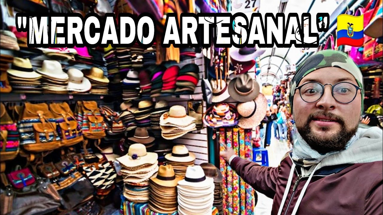 El Mercado Artesanal de Quito (Aquí hay las mejores 