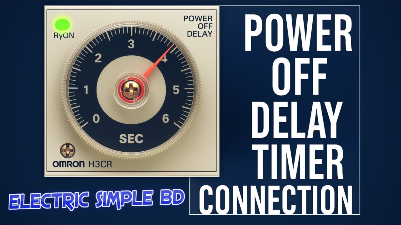 Power off delay timer connection