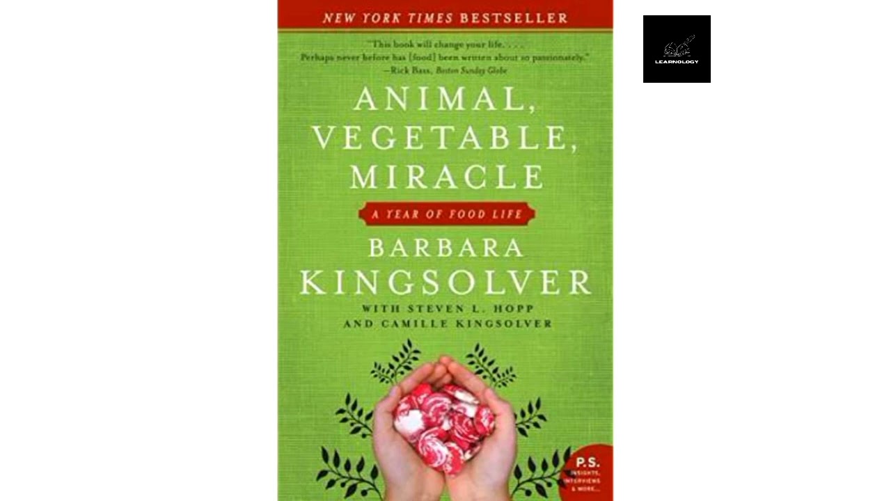 Summary of Animal,Vegetable,Miracle:Barbara Kingsolver,CamilleKingsolver,S.L.Hopp(English Audiobook)