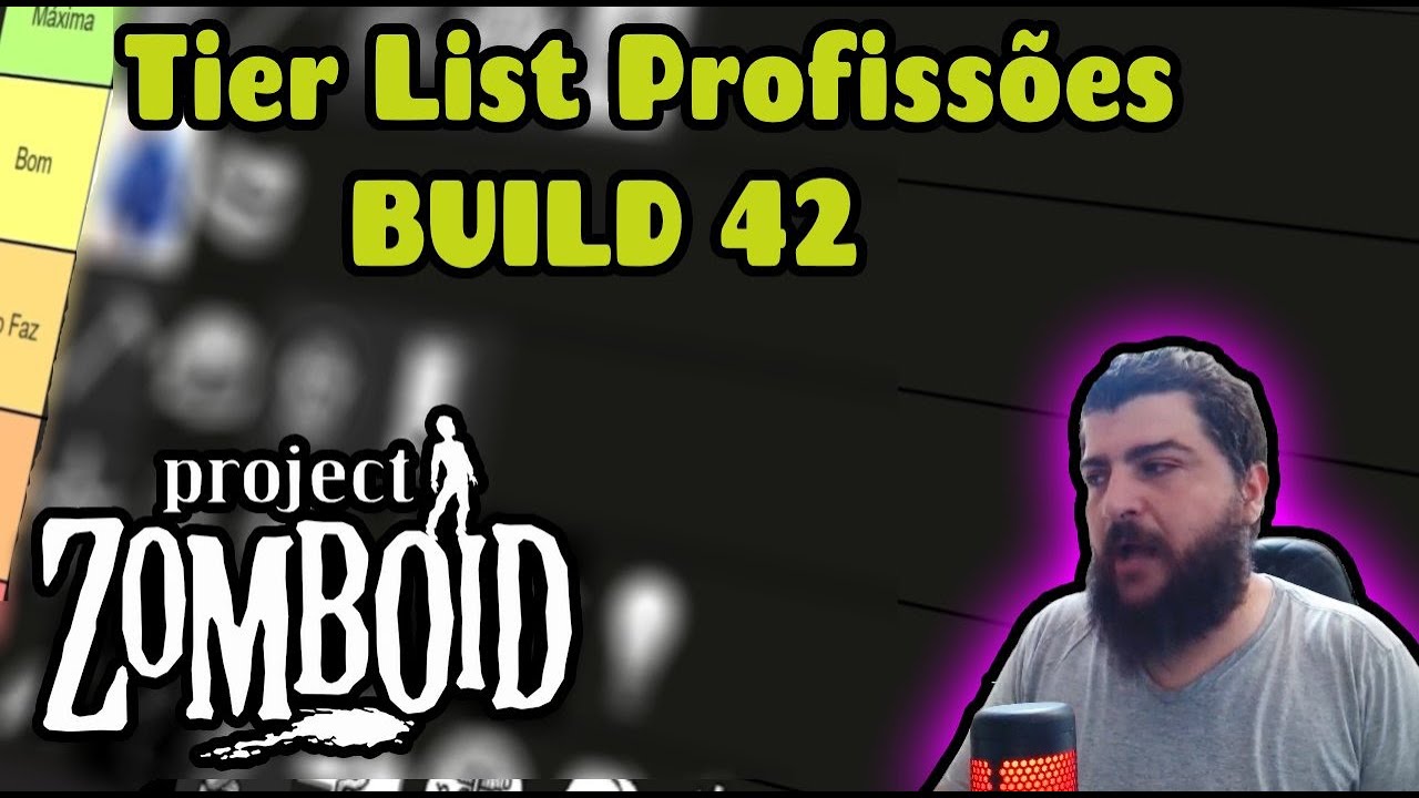 TIER LIST DE PROFISSÕES BUILD 42 // Project Zomboid PT-BR