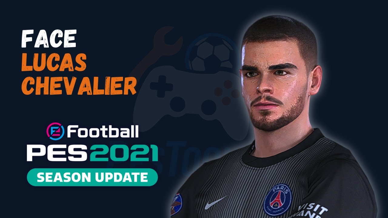 NOVA FACE LUCAS CHEVALIER PSG | PES 2021 PC