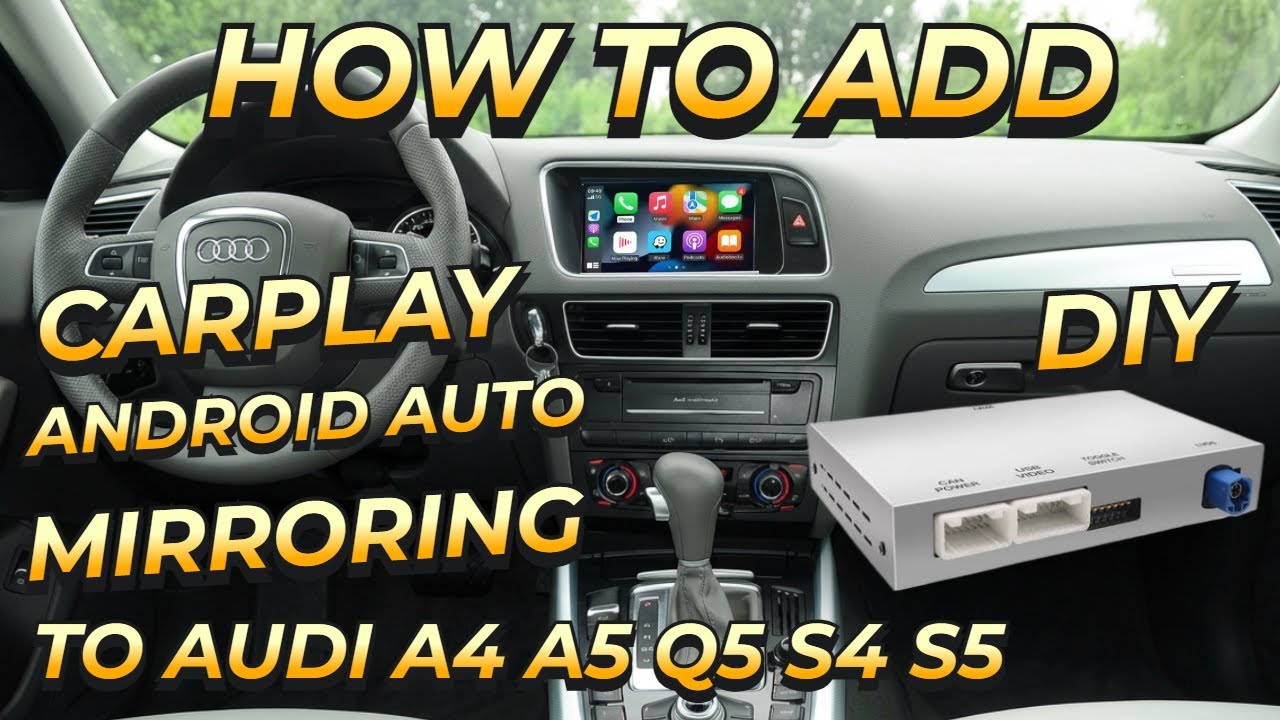 Как добавить беспроводную систему CarPlay и Android Auto в Audi A4 A5 Q5 S4 S5. Руководство по ус...