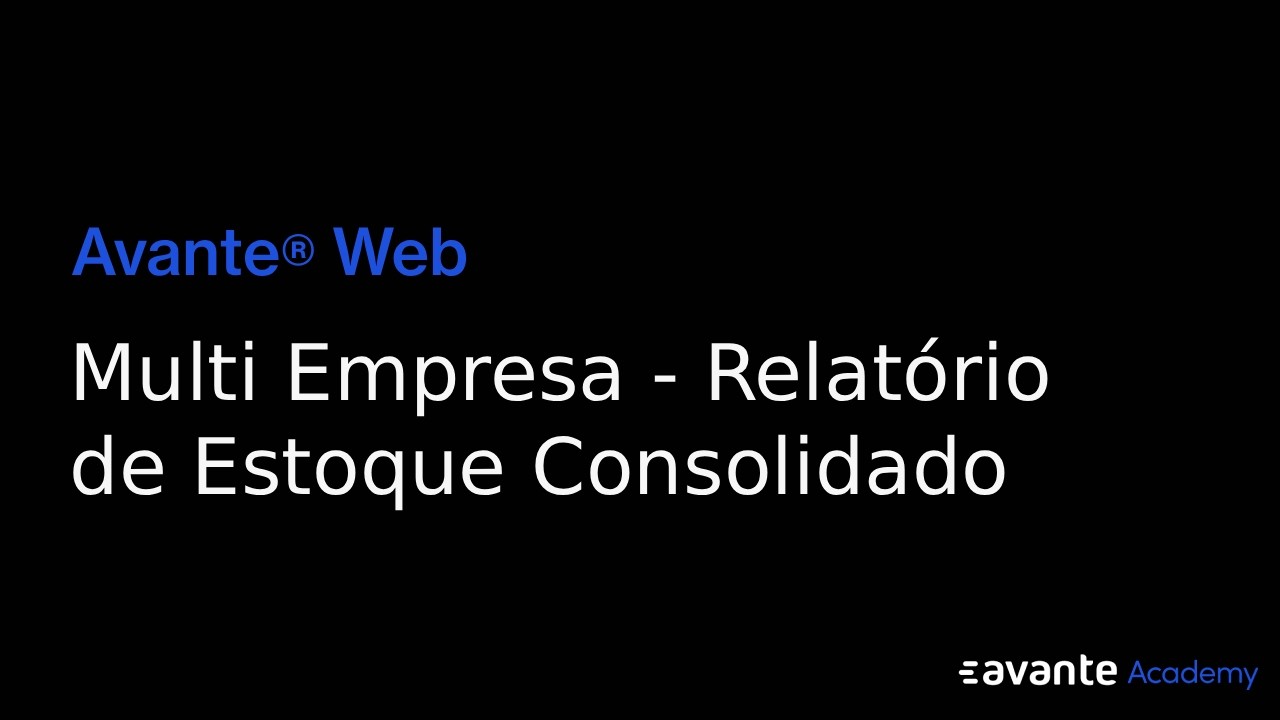 Multi Empresa - Relatório de Estoque Consolidado