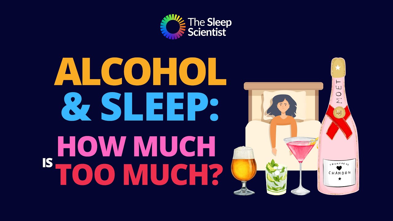 Alcohol and sleep: How much is too much? Is drinking keeping you awake?