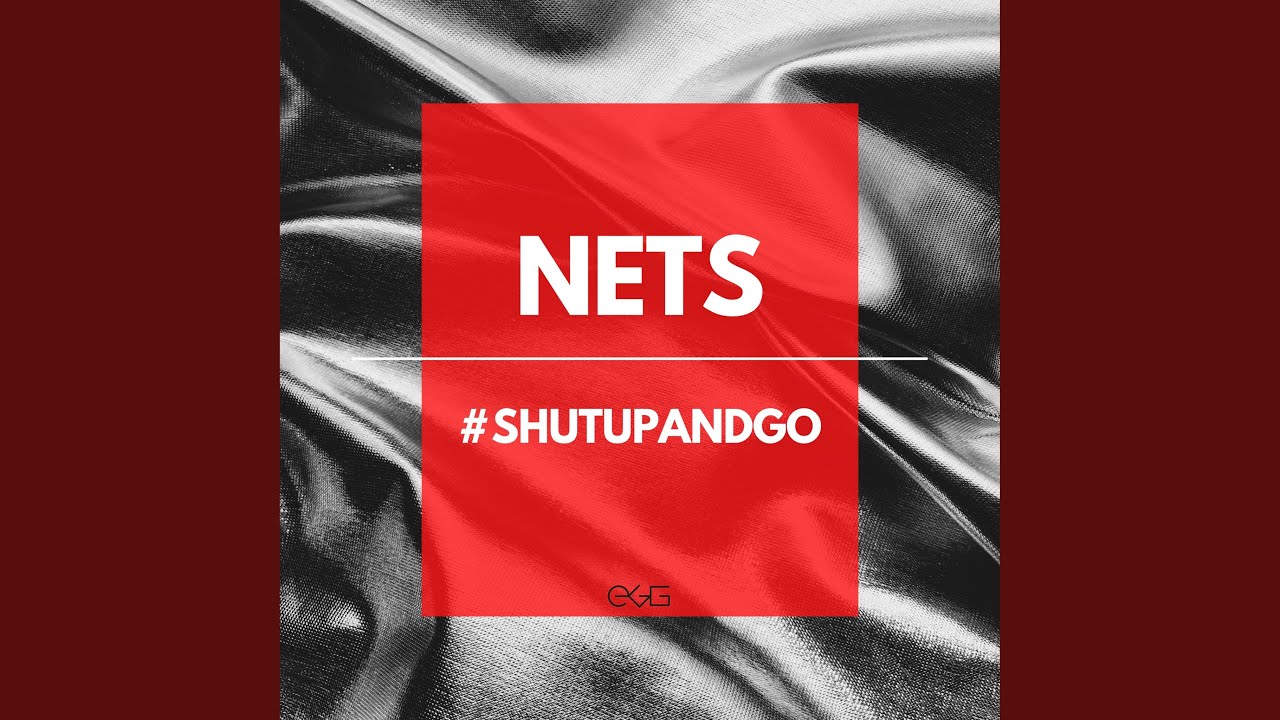 Shut Up and Go