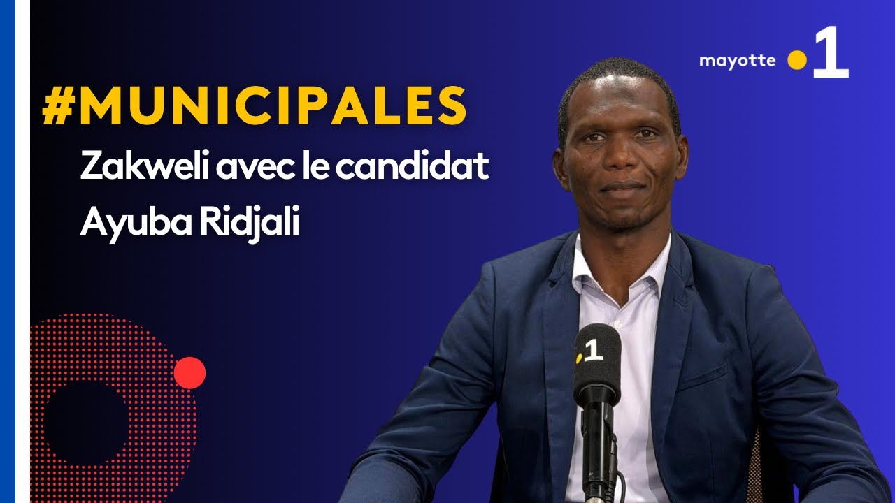Zakweli spécial Municipales 2026 : Ayuba Ridjali