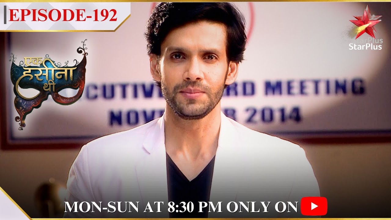 Ek Hasina Thi | Season 1 | Episode 192 | Dev bann gaya Goenka Group ka chairman!