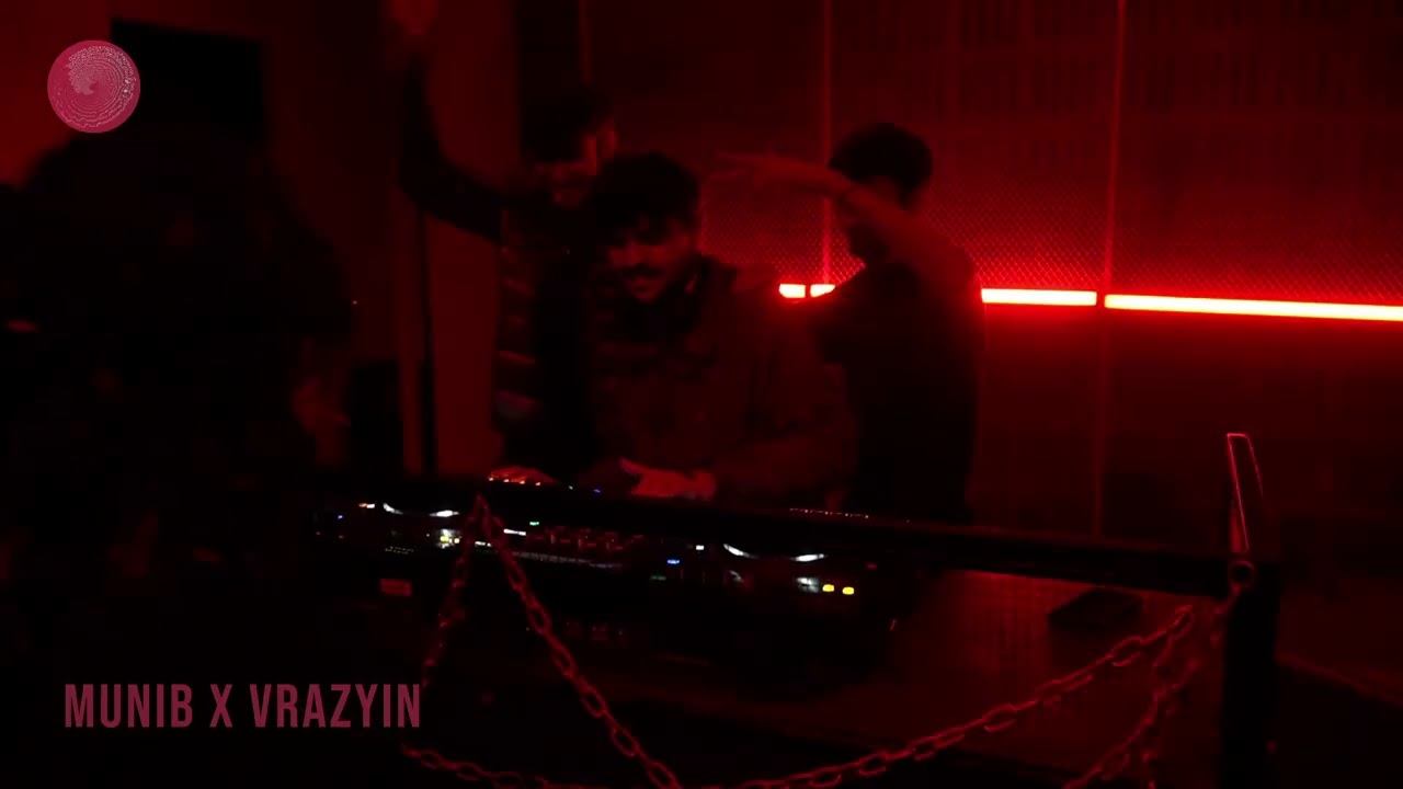 M&Uuml;NIB x VRAZYIN DJ SET | O25 x  RAGEBAIT LIVE KARACHI