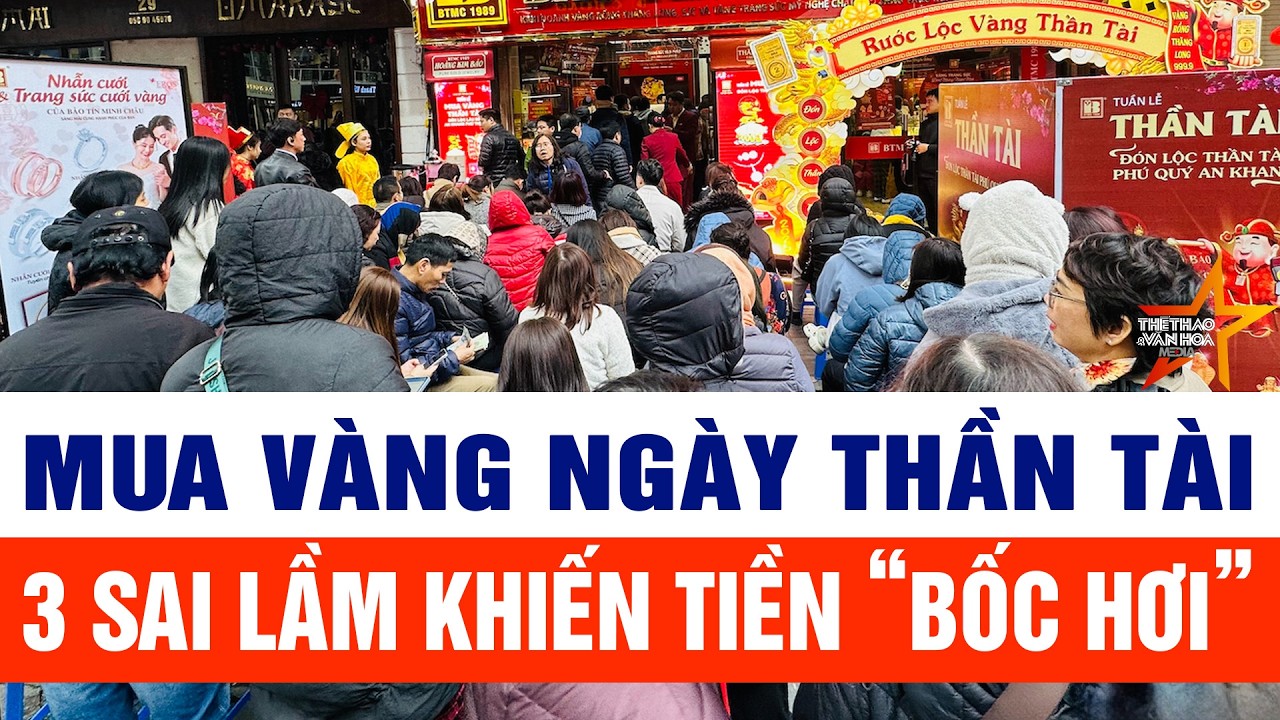 Mua vàng ngày Thần Tài: 3 sai lầm khiến tiền “bốc hơi”