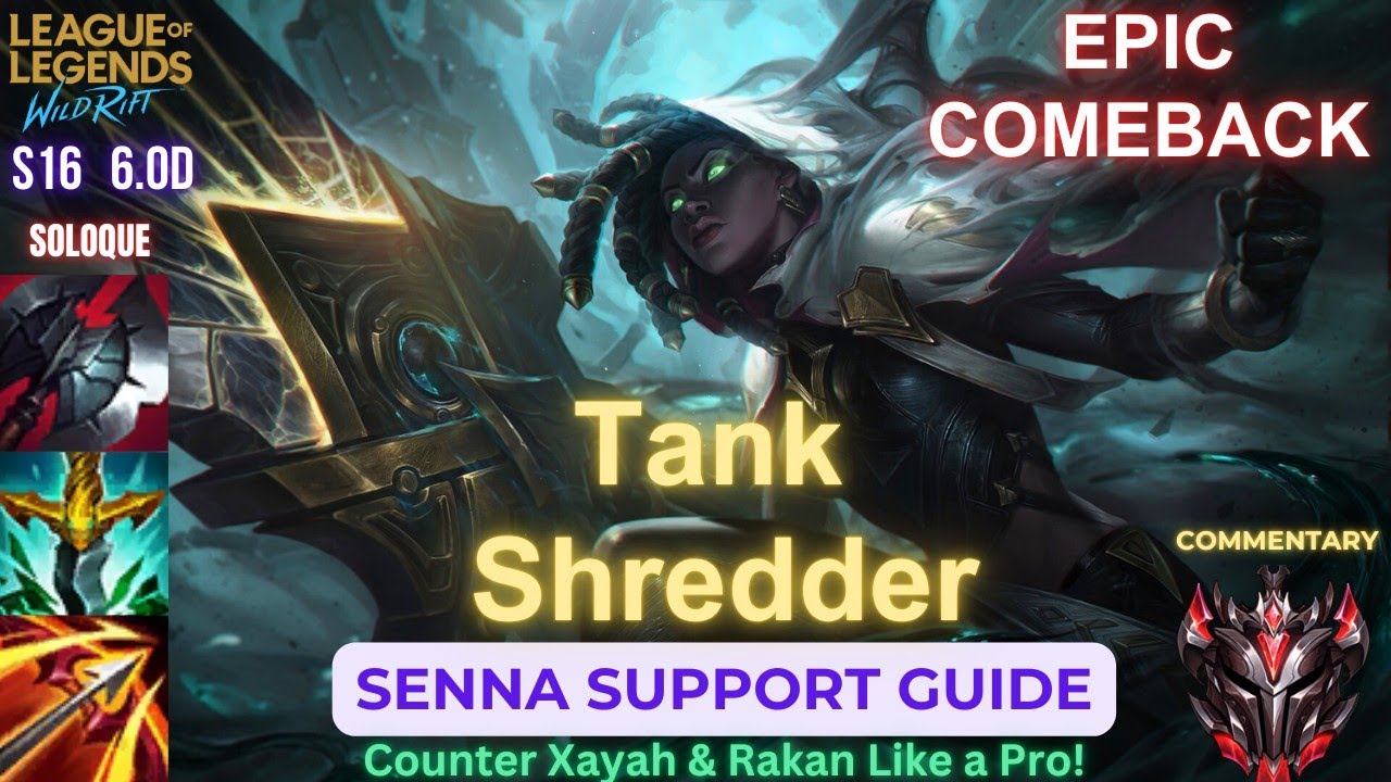 Wild Rift Senna Support Guide - Shred Tanks and Supercharge Your ADC - Build, Runes & Gameplay