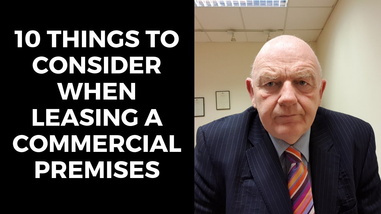 10 Things to Consider When Leasing a Commercial Premises in Ireland