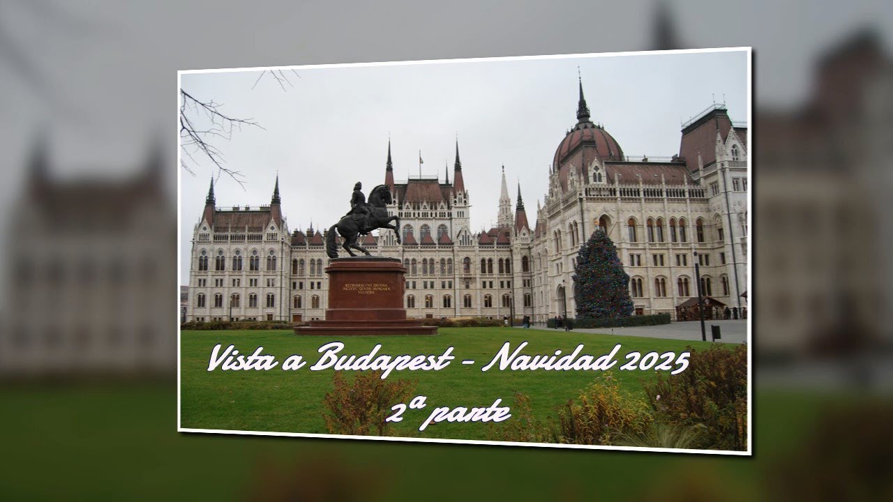 Visita a Budapest 2ª Parte