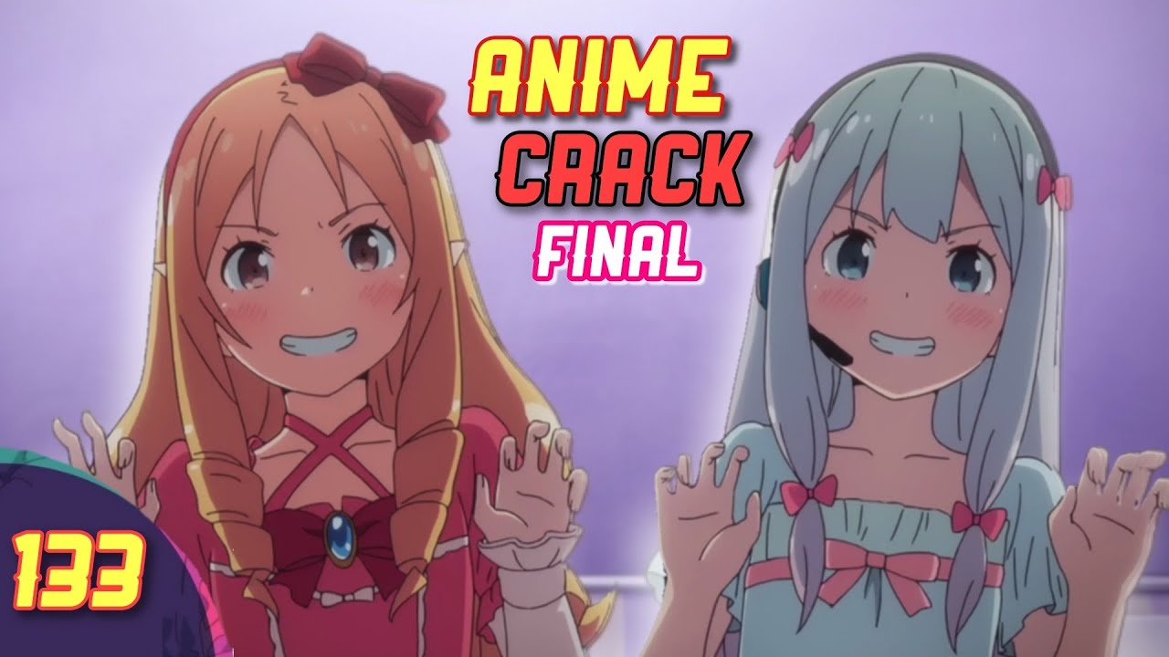 Gracias Por Todo⭐🏮 Anime Crack  Final 🏮⭐