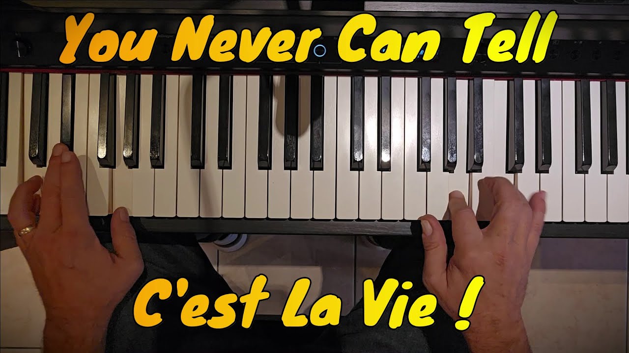 You Never Can Tell, tutoriel piano.