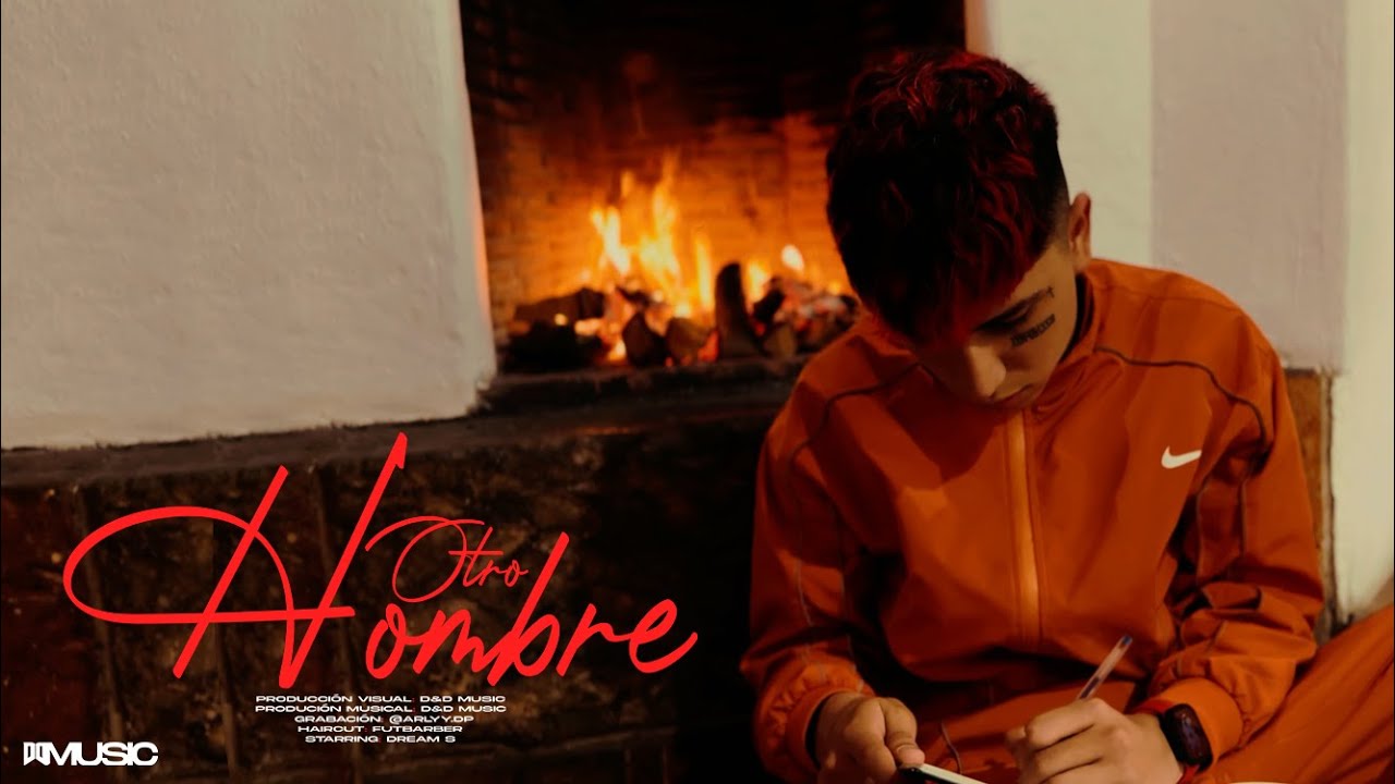 Dream S - Otro Hombre (Video Oficial)