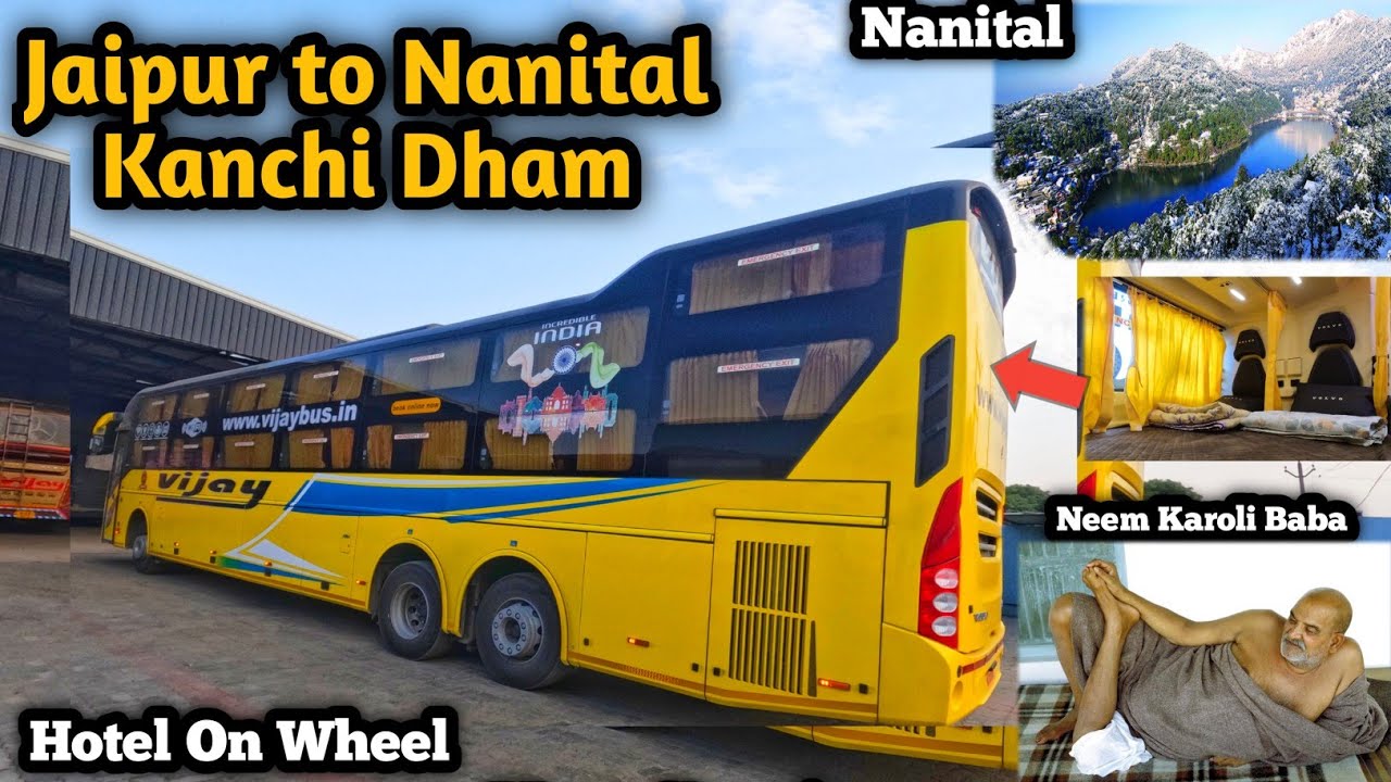 Jaipur to Nanital, Kanchi Dham Aashram ,bus journey🙏 jai Baba Neem Karoli 🙏ki full details this vlog