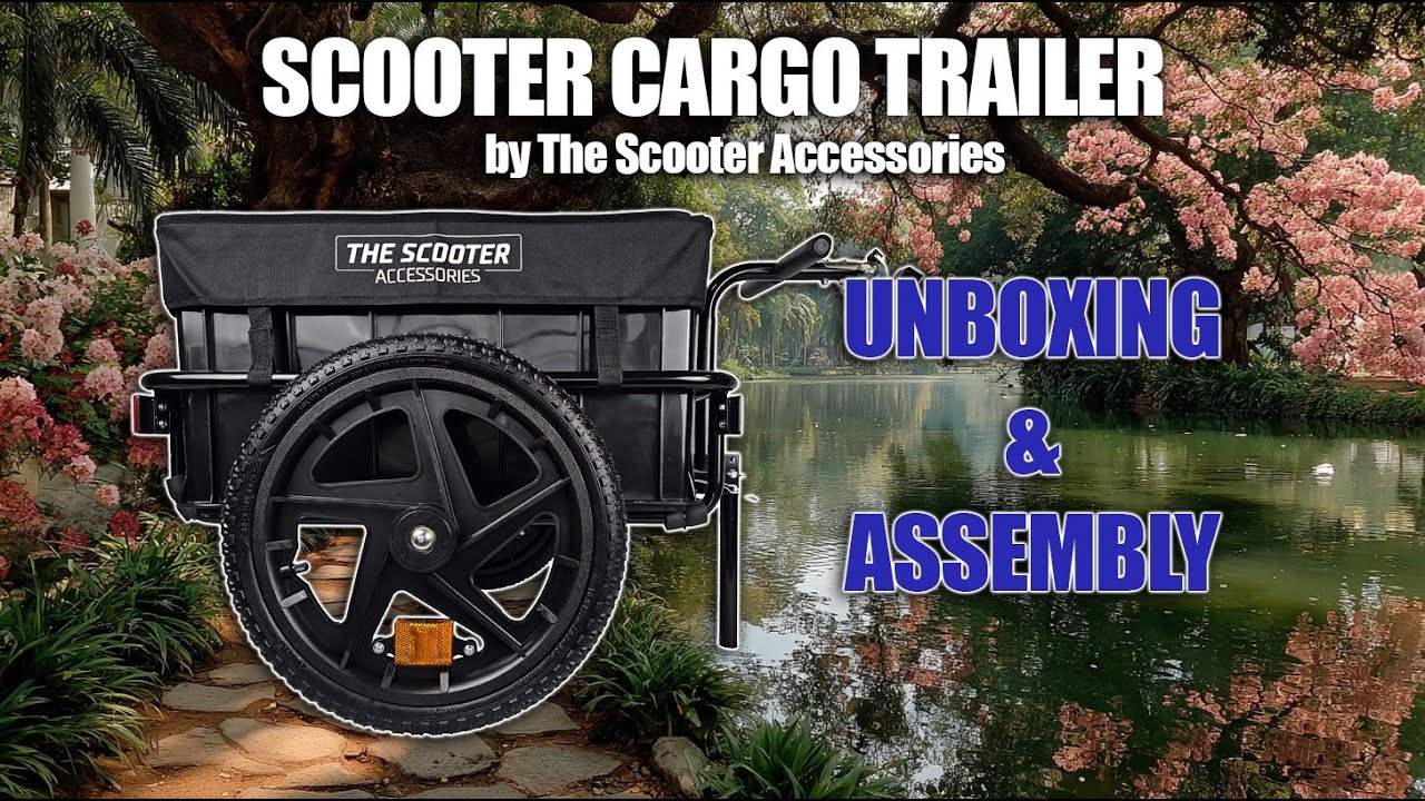 Unboxing & Assembly – Scooter Cargo Trailer | The Scooter Accessories