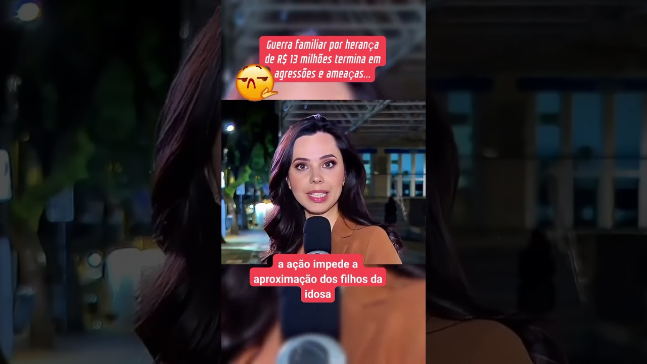 Guerra familiar por heran&ccedil;a de R$ 13 milh&otilde;es  desencadeou um grave conflito  familiar  resultado...
