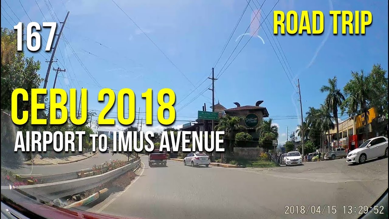 Road Trip #167 - Cebu 2018: Airport to Imus Avenue