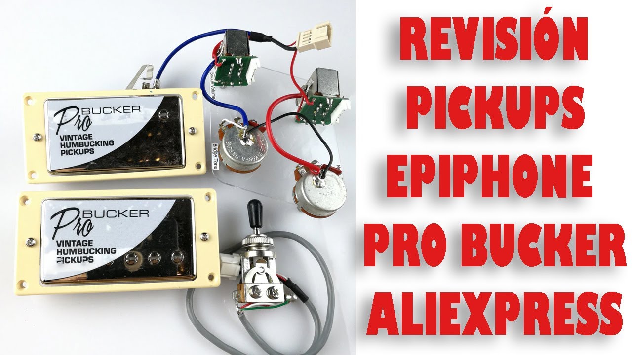 Pickups Aliexpress Epiphone Pro Bucker por menos de $900 MXN