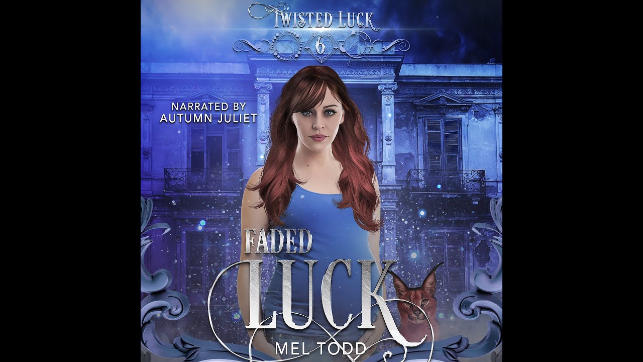Faded Luck Part 2 - Book 6 of Twisted Luck