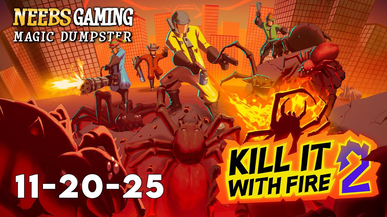 SPIDERS EVERYWHERE. - Kill it with Fire 2. Stream date: 11-20-25